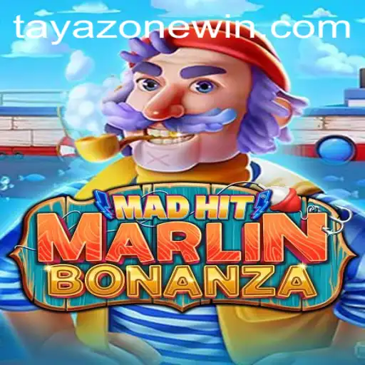MadHitMarlinBonanza: Dive Into the Exciting World of TayaZone's Latest Game