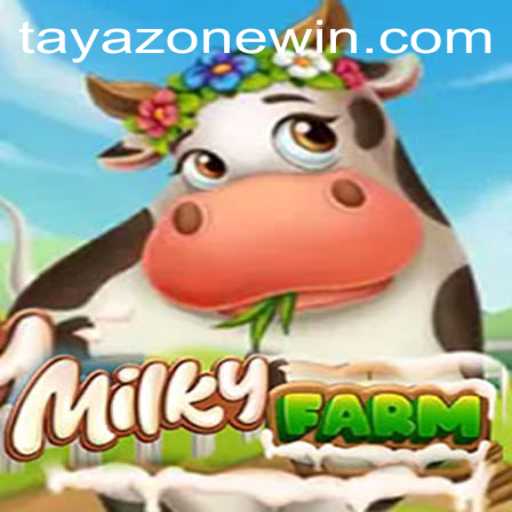 Exploring the World of MilkyFarm: An Inside Look at TayaZone's Latest Creation